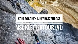 MSL-Klettern an der Ravensburger H&uuml;tte: Spullerschafberg Kohlr&ouml;schen & Herbstzeitlose (VI)