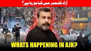 Inside Azad Kashmir PROTESTS | 38 DEMANDS | A FIGHT for Rights, Dignity, and Future