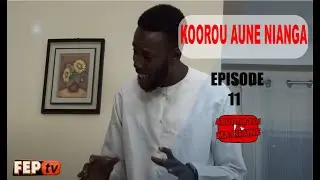 KOOROU AUNE NIANGA Episode 11