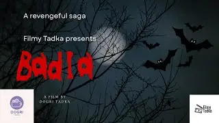 Badla short movie by Dogri Tadka | Filmy Tadka | Anish Sanmotra | Akshay Raina | Varun Sharma