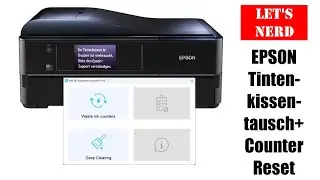 Let's nerd: EPSON Tintenkissentausch und Counter Reset