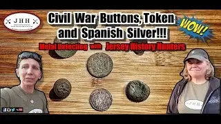Civil War Buttons, Token and Spanish Silver!!!! WoW! Metal detecting with JHH