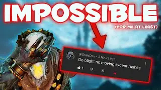 Blight But I Can ONLY RUSH! | Dead by Daylight
