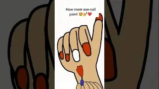 How mom use nail paint #makeup #relatable #ytshorts |