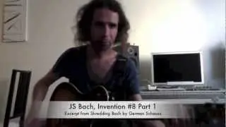 Shredding Bach, Invention #8 Part 1 Performed by German Schauss