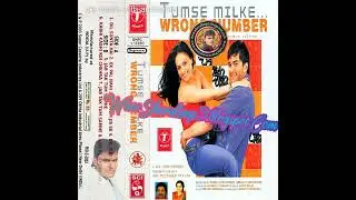 (Sheralimp3)Kal Hum Jis Se Mile The - Tumse Milkar Wrong Number (2003)