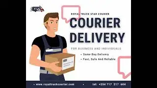 Royal Truck Star Courier &mdash; Kenya&rsquo;s Leading Order Fulfillment Company