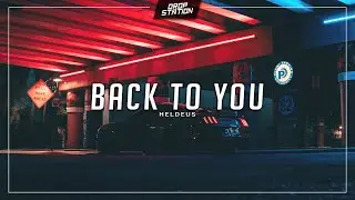 Slap House ◎ Heldeus - Back To You [DS Exclusive]