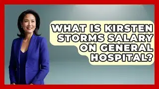 What Is Kirsten Storms Salary On General Hospital? - Soap Opera Insider
