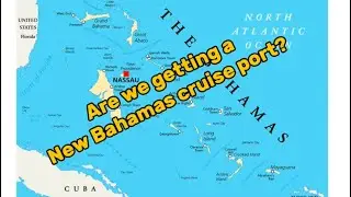 Bahamian government plans to develop the island of Mayaguana for future cruise port