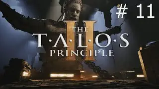 Pandoras B&uuml;chse &ouml;ffnen - The Talos Principle 2 #11