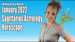 Sagittarius Horoscope January 2022