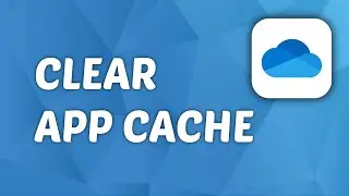 How to Clear OneDrive App Cache