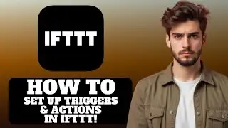 Как настроить триггеры и действия в IFTTT 2026