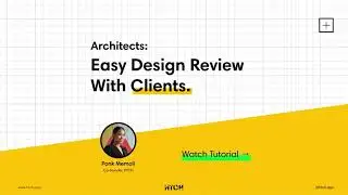 HTCH Demo – Easy Design Review with Clients