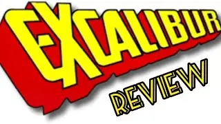 MARVEL: Excalibur comic review