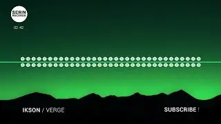 [No Copyright Music] IKSON - Verge