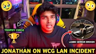 Jonathan on WCG Lan Incident 😱 Jonathan on Trophy Curse 🥹 Esports Award 😳 SKY GODLIKE II 
