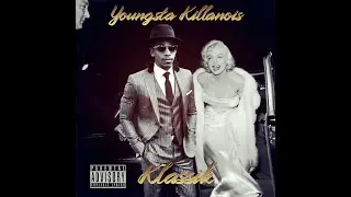 Youngsta Killanois - Old Fashion