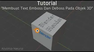 Cara Membuat Text Emboss Dan Deboss Pada Objek 3D Blender