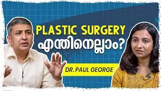 Plastic surgery അറിയേണ്ടതെല്ലാം | Dr. Paul George | Medical Panel | YES27IN