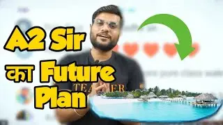 A2 Sir का सपना 😍 | A2 Motivation Vibes | A2 Sir Future Plan | Arvind Sir Future Dream | #A2Sir Video