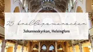 25 populära bröllopsmarscher | Johanneskyrkan i Helsingfors