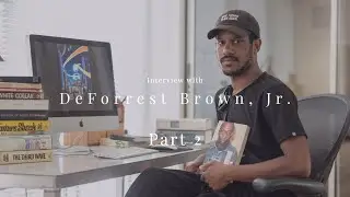 Interview with DeForrest Brown, Jr. part 2