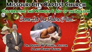 Missouri City Baptist Church - 12/28/2025