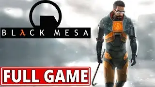 Black Mesa - FULL GAME walkthrough | Longplay