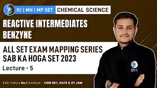 All SET Exam Mapping Series Reactive Intermediates:Benzyne | SET 2023