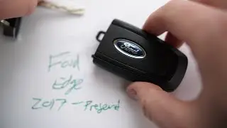 Замена батареи брелока дистанционного управления Ford Edge 2017-2024