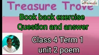 Treasure trove textual book back exercise Question and answer class 4 term 1 unit 2 poem @brinda1764