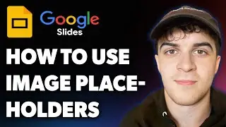 How to Use Image Placeholders in Google Slides (Full 2025 Guide)