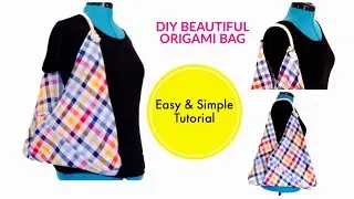REUSE OLD CLOTHES INTO ORIGAMI BAG //Bolso origami japon&eacute;s //DIY CUTE BAG  | วิธีเย็บกระเป๋าผ้า