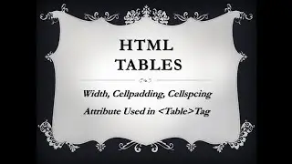 HTML Table- Example 2 (width,  cellpadding & cellspacing )