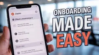 How to Automate Client Onboarding with Zapier (2025)