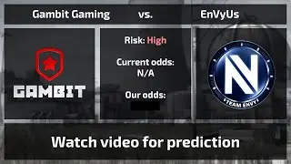 CS:GO Bet Prediction: Gambit vs. EnVyUs (30/03/16)