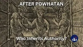 Inheritance of Authority in Powhatan Society