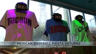 Tucson Baseball team to make debut at 14th annual Mexican Baseball Fiesta