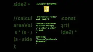 JAVASCRIPT PROGRAMS Example 2: Area When All Sides are Known