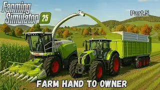 Farm Hand To Owner Part 5 Lots of corn to be chop #farmingsimulator25 #challengeweek