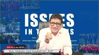 Issues in the News with Attorney General & Minister of Legal Affairs Anil Nandlall January 27th 2026