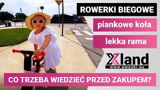 Jak wybrać idealny rowerek biegowy - Xland testuje