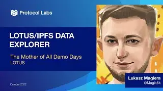 Lotus: Lotus/IPFS Data Explorer (PL EngRes Demo October 2022)