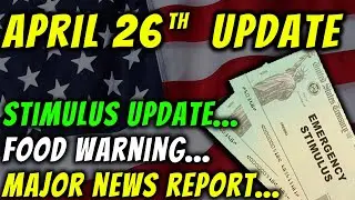 Debt Forgiveness | Stimulus Package Update | Food Warning & IMPORTANT Daily News Report