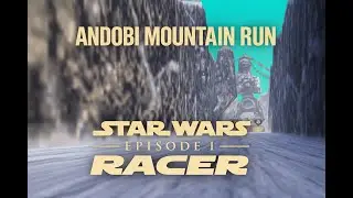 Star Wars Episode 1 Racer &mdash; Andobi Mountain Run