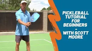 How to Play #Pickleball - Pickleball Tutorial with Scott Moore and Daniel Moore