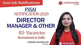 FSSAI Notification 2020 | Opening for 83 Director, Manager & Other Posts in Delhi @Wisdom Jobs