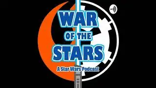 War of the Stars: A Star Wars podcast-Obi Wan Kenobi eps.1-2